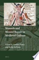 Wounds and Wound Repair in Medieval Culture